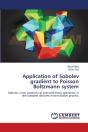 Application Of Sobolev Gradient To Poisson Boltzmann System - Preview