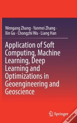 Capa do artigo Application Of Soft Computing, Machine Learning, Deep Learning And Optimizations In Geoengineering And Geoscience