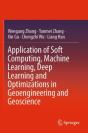 Application Of Soft Computing, Machine Learning, Deep Learning And Optimizations In Geoengineering And Geoscience - Preview