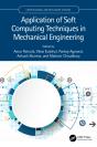 Application Of Soft Computing Techniques In Mechanical Engineering - Preview