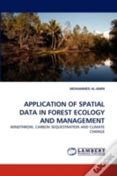 Application Of Spatial Data In Forest Ecology And Management