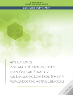 Capa do artigo Application Of Systematic Review Methods In An Overall Strategy For Evaluating Low-Dose Toxicity From Endocrine Active Chemicals