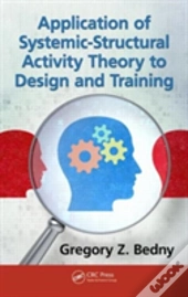 Application Of Systemic-Structural Activity Theory To Design And Training