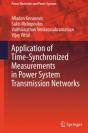 Application Of Time-Synchronized Measurements In Power System Transmission Networks - Preview