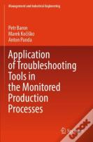 Application Of Troubleshooting Tools In The Monitored Production Processes