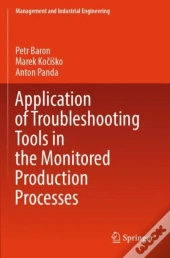 Application Of Troubleshooting Tools In The Monitored Production Processes