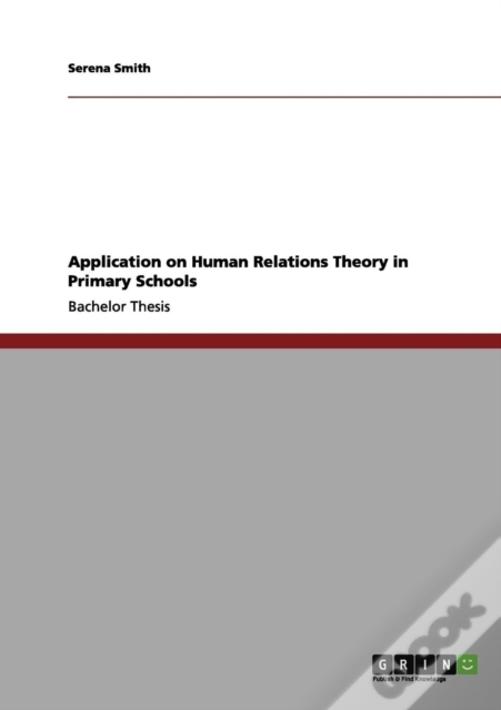 Application On Human Relations Theory In Primary Schools