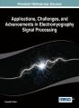 Applications, Challenges, And Advancements In Electromyography Signal Processing - Preview