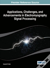 Applications, Challenges, And Advancements In Electromyography Signal Processing