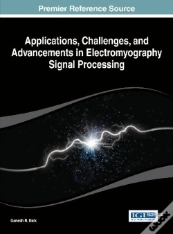 Capa do artigo Applications, Challenges, And Advancements In Electromyography Signal Processing