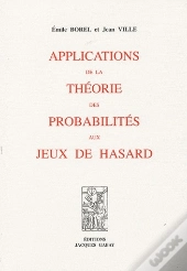 Applications De La Théorie Des Probabilités Aux Jeux De Hasard