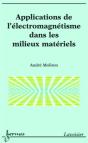 Applications De L'Électromagnétisme Dans Les Milieux Matériels - Preview
