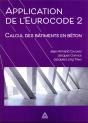 Applications De L'Eurocode 2 : Calcul Des Bâtiments En Béton Conforme Aux Normes Nf En 1992-1-1, 1-2 Et 1992-3 - Preview
