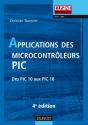 Applications Des Microcontrôleurs Pic ; Des Pic 10 Aux Pic 18 (4e Édition) - Preview