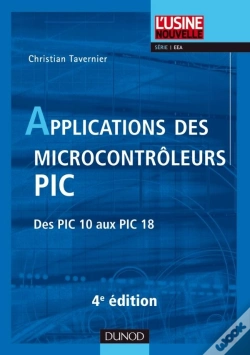 Capa do artigo Applications Des Microcontrôleurs Pic ; Des Pic 10 Aux Pic 18 (4e Édition)