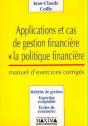 Applications Et Cas De Gestion Financiere 1 : La Politique Financiere - Preview