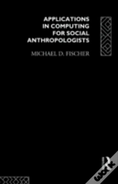 Applications In Computing For Social Anthropologists
