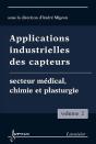Applications Industrielles Des Capteurs Vol 2 Meditionical Chimie Et Plasturgie - Preview