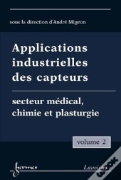 Applications Industrielles Des Capteurs Vol 2 Meditionical Chimie Et Plasturgie