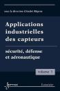 Applications Industrielles Des Capteurs Vol 3 Securite Defense Et Aeronautique - Preview