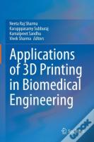Applications Of 3d Printing In Biomedical Engineering