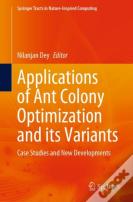 Applications Of Ant Colony Optimization And Its Variants