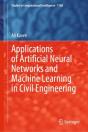 Applications Of Artificial Neural Networks And Machine Learning In Civil Engineering - Preview
