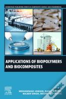 Applications Of Biopolymers And Biocomposites