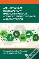 Applications Of Contemporary Nanomaterials For Advanced Energy Storage And Conversion