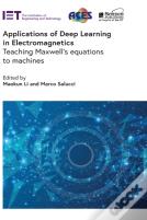 Applications Of Deep Learning In Electromagnetics