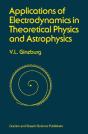 Applications Of Electrodynamics In Theoretical Physics And Astrophysics - Preview