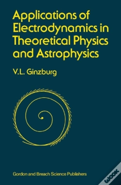 Capa do artigo Applications Of Electrodynamics In Theoretical Physics And Astrophysics