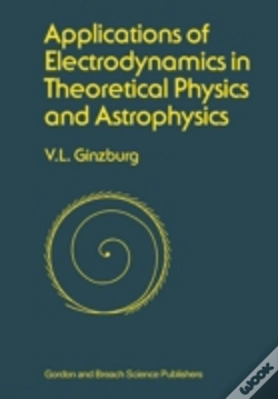 Capa do artigo Applications Of Electrodynamics In Theoretical Physics And Astrophysics