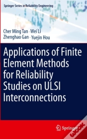 Capa do artigo Applications Of Finite Element Methods For Reliability Studies On Ulsi Interconnections
