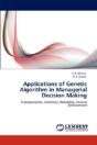 Applications Of Genetic Algorithm In Managerial Decision Making - Preview
