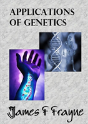 Applications Of Genetics - Preview