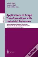 Applications Of Graph Transformations With Industrial Relevance