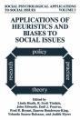 Applications Of Heuristics And Biases To Social Issues - Preview