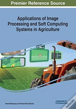 Capa do artigo Applications Of Image Processing And Soft Computing Systems In Agriculture