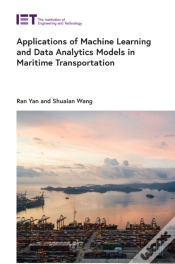 Capa do artigo Applications Of Machine Learning And Data Analytics Models In Maritime Transportation