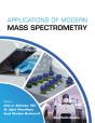 Applications Of Modern Mass Spectrometry: Volume 2 - Preview