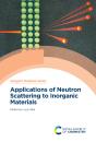 Applications Of Neutron Scattering To Inorganic Materials - Preview