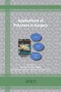 Applications Of Polymers In Surgery - Preview