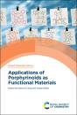 Applications Of Porphyrinoids As Functional Materials - Preview