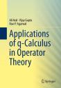 Applications Of Q-Calculus In Operator Theory - Preview