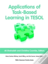 Applications Of Task-Based Learning In Tesol