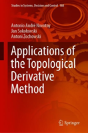 Applications Of The Topological Derivative Method - Preview