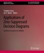 Applications Of Zero-Suppressed Decision Diagrams - Preview