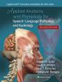 Applied Anatomy And Physiology For Speech-Language Pathology And Audiology - Preview
