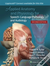 Applied Anatomy And Physiology For Speech-Language Pathology And Audiology